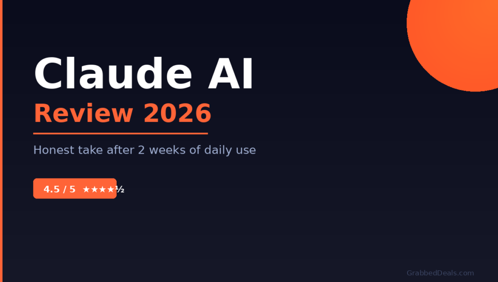 Claude AI review 2026 featured image showing a 4.5 out of 5 star rating and honest user feedback after two weeks of daily use.