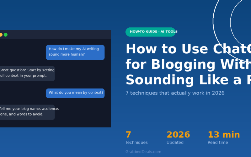 Featured image for a guide on how to use ChatGPT for blogging without sounding like a robot, highlighting seven prompt engineering techniques for 2026.